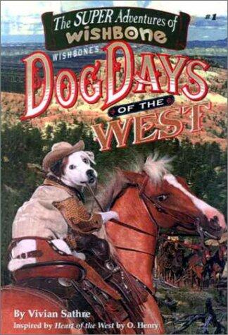 Wishbone's Dog Days of the West