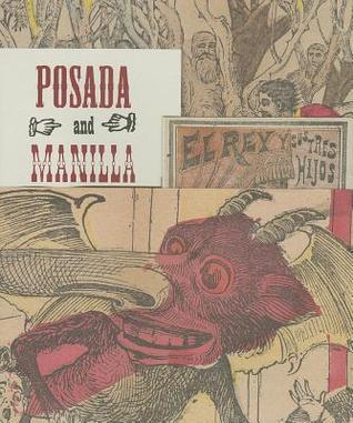 Posada & Manilla: Illustrations for Mexican Fairy Tales
