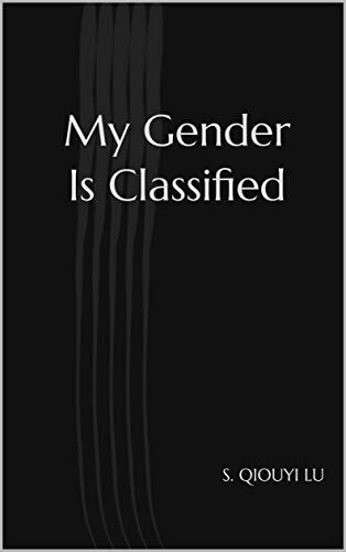 My Gender Is Classified