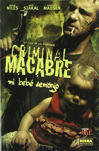 CRIMINAL MACABRE: MI BEBÉ DEMONIO