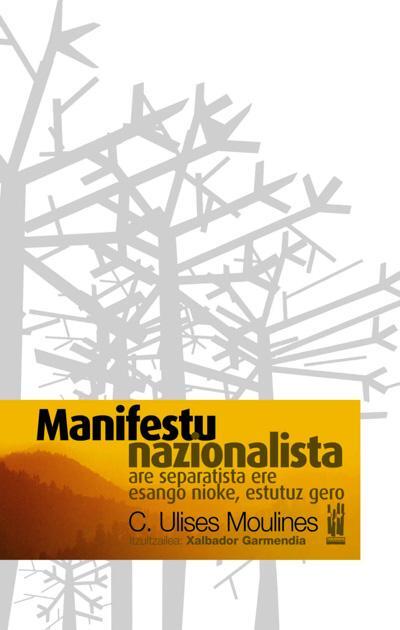Manifestu nazionalista: Are separatista ere esango nioke, estutuz gero