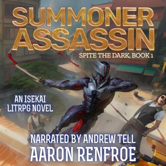 Summoner Assassin: Spite the Dark, Book 1