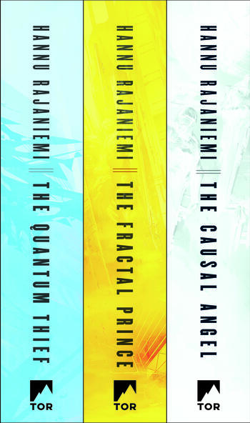 The Jean le Flambeur Trilogy: The Quantum Thief, The Fractal Prince, The Causal Angel
