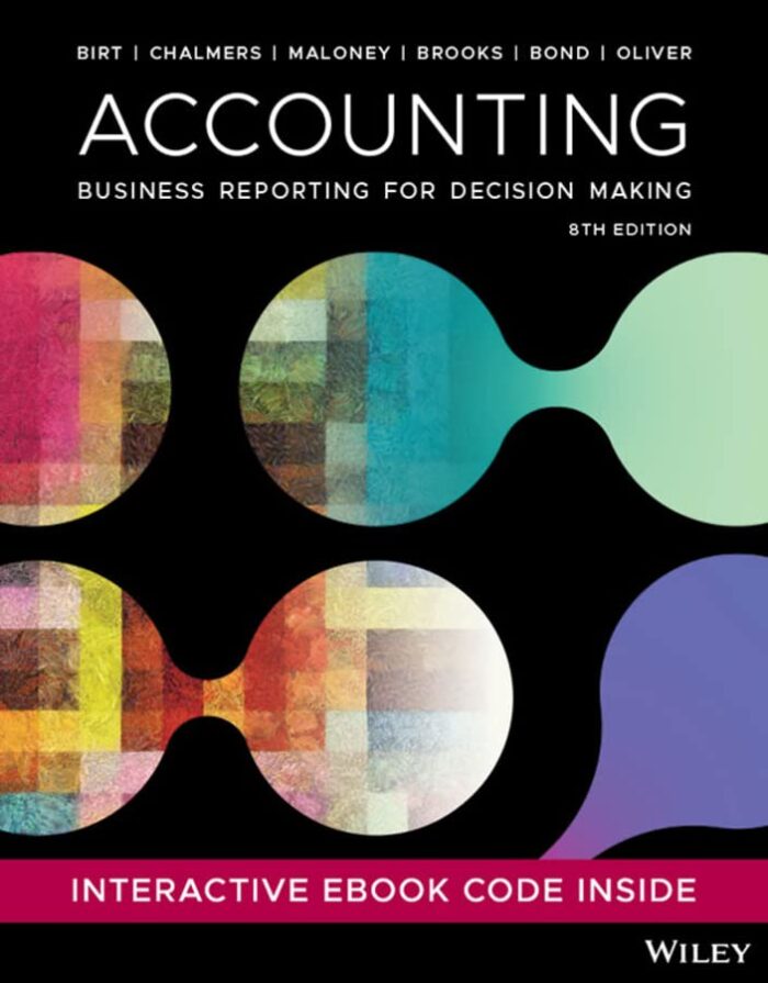 Accounting: Business Reporting for Decision Making