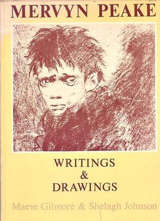 Mervyn Peake: Writings and Drawings