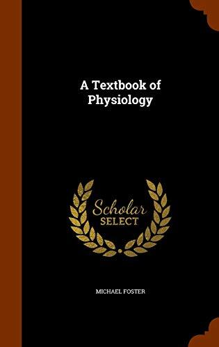 A Textbook of Physiology