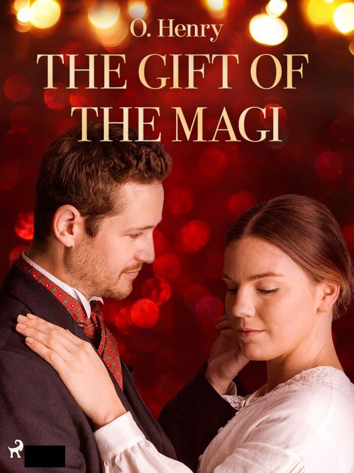 The Gift of the Magi : Short story by O. Henry :Illustrated Edition