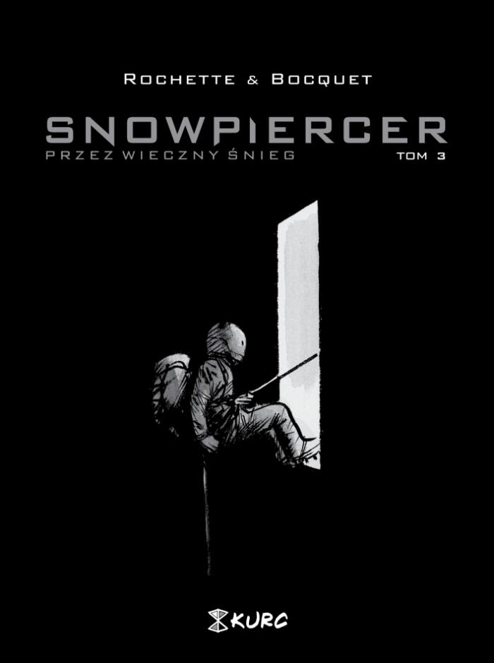 Snowpiercer. Przez wieczny śnieg tom 3