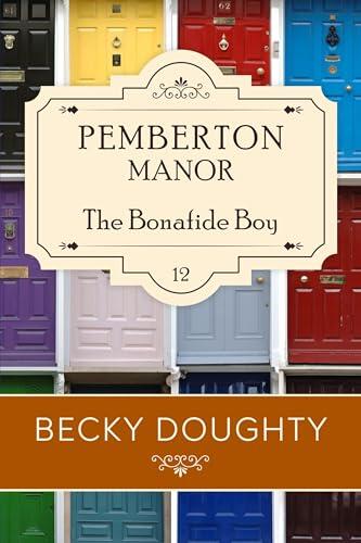 The Bona Fide Boy: A Series About Found Family, Friendship, and Fitting In