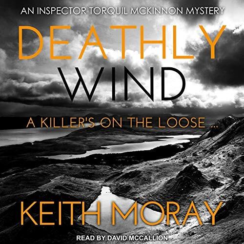 Deathly Wind (Lib/E): A Killer's on the Loose