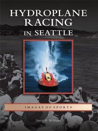 Hydroplane Racing in Seattle, Washington