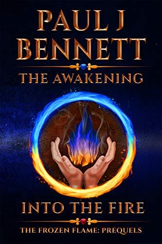 The Awakening: Into The Fire