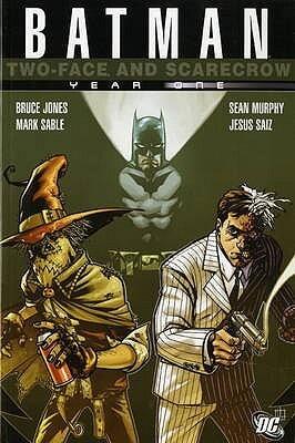 Batman: Two-face and Scarecrow: Year One