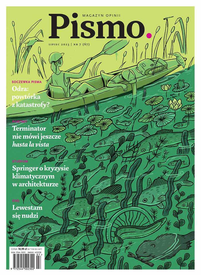 Pismo. Magazyn Opinii nr 7/2023