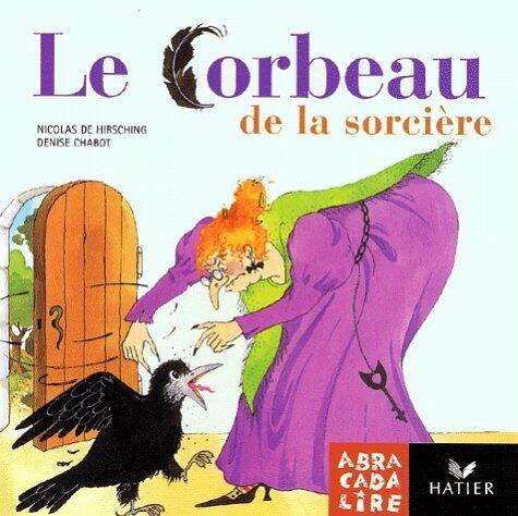 La Bibliothèque Abracadalire - Le Corbeau de la sorcière