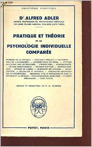 Pratique et théorie de la psychologie individuelle comparée: Chapitres XV à XXX