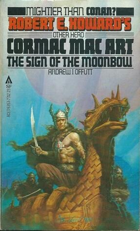 The Sign of the Moonbow: Cormac Mac Art