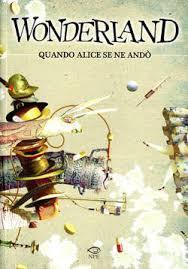 Wonderland: Quando Alice se ne andò