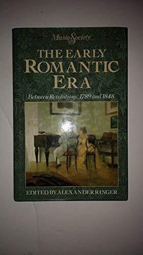 Early Romantic Era Between Revolution (1789 and 1848 - Music and Society)