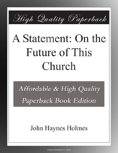 A Statement: On the Future of This Church