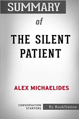 Summary of The Silent Patient: Conversation Starters