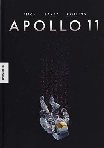 Apollo 11: Die Geschichte der Mondlandung von Neil Armstrong, Buzz Aldrin und Michael Collins