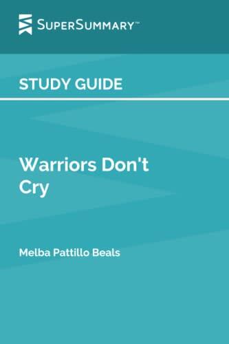 Study Guide: Warriors Don't Cry