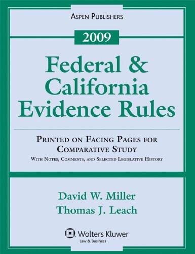Federal & California Evidence Rules 2009 Statutory Supplement