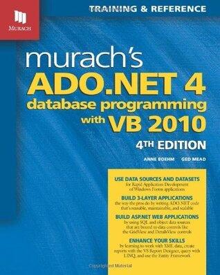 Murach's Ado.Net 4 Database Programming with VB 2010