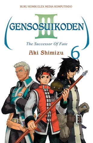 Genso Suikoden III: The Successor of Fate Vol. 6