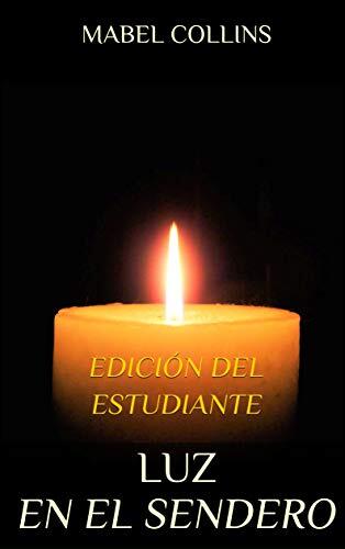 Luz en el sendero: EDICIÓN DEL ESTUDIANTE