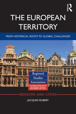 The European Territory: From Historical Roots to Global Challenges