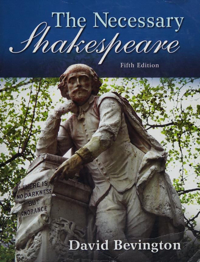The Necessary Shakespeare