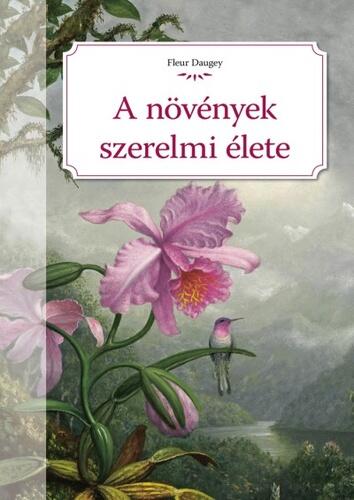 A Növények Szerelmi Élete