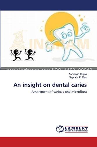An Insight into Dental Caries: Assortment of Various Oral Microflora
