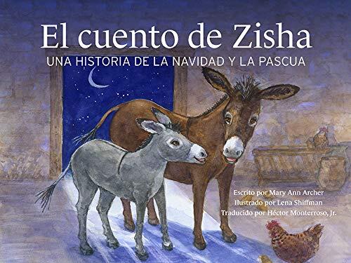 El Cuento De Zisha (Una Historia De La Navidad Y La Pascua)