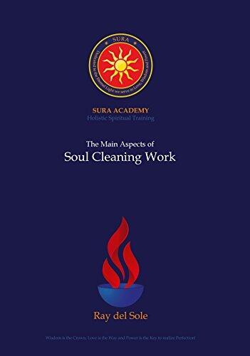 The main Aspects of Soul Cleaning Work