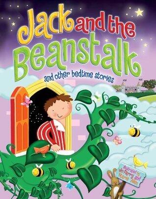 Jack and the Beanstalk and Other Bedtime Stories