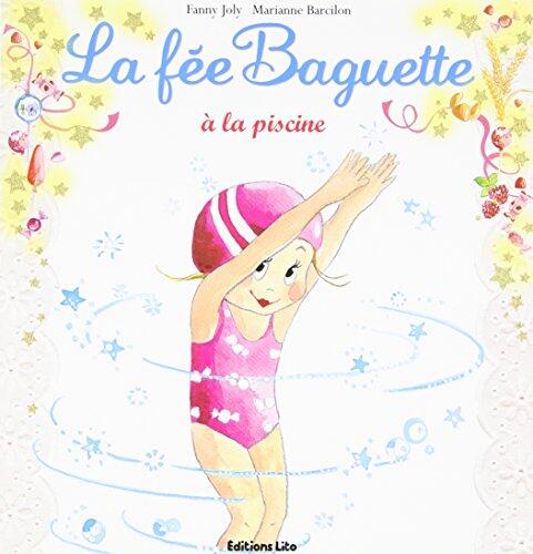 La fée Baguette à la piscine