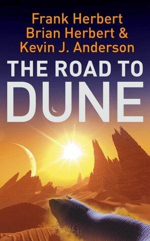 The Road to Dune: New stories, unpublished extracts and the publication history of the Dune novels.