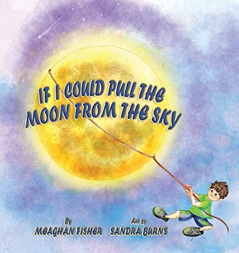 If I Could Pull the Moon from the Sky