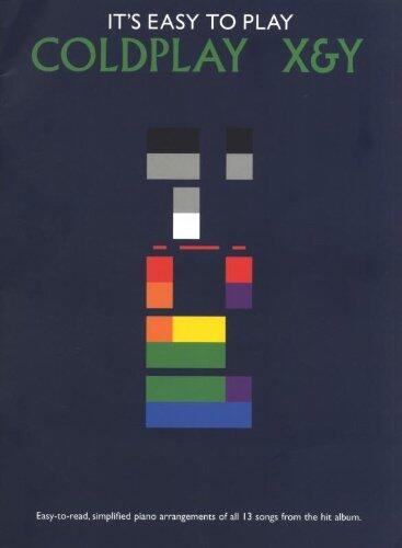 It's Easy to Play Coldplay: X and Y Piano