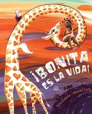 Bonita Es La Vida: Life Is Beautiful!