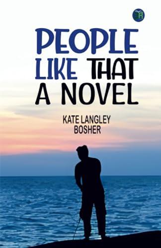 People Like That: A Novel