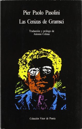 Ceniza de Gramsci, Las