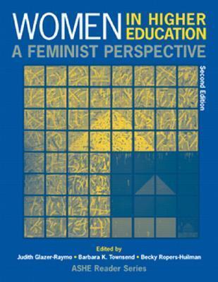 Women in Higher Education: A Feminist Perspective