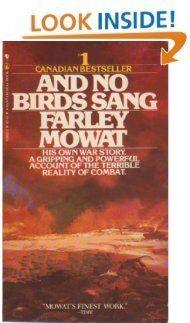 And No Birds Sang by Farley Mowat