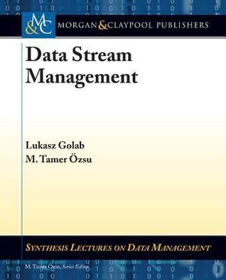 Data Stream Management
