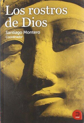 Los Rostros de Dios / God's Faces: Las Triadas Divinas / The Divine Triad