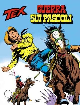 Tex n. 218: Guerra sui pascoli